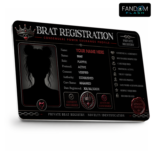 Brat Registration Card – Consensual Power Exchange Inspired Custom Novelty Badge