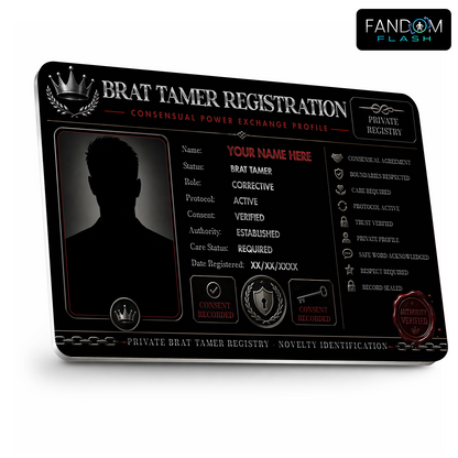Brat Tamer Registration Card – Consensual Power Exchange Inspired Custom Novelty Badge