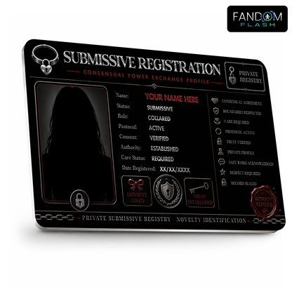 Submissive Registration Card – Consensual Power Exchange Inspired Custom Novelty Badge