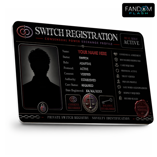 Switch Registration Card – Consensual Power Exchange Inspired Custom Novelty Badge