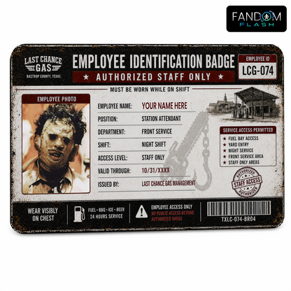 Last Chance Gas Employee Identification Badge – Texas Chainsaw Massacre Inspired Horror ID