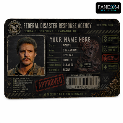 Federal Disaster Response Agency Clearance ID – The Last of Us Inspired Custom Quarantine Badge